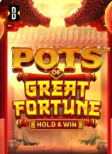 Pots of Great fortune